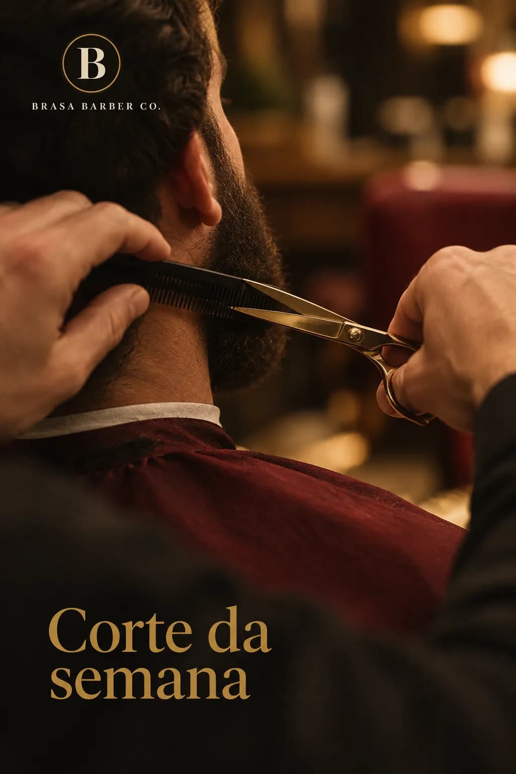 Post de Instagram da Brasa Barber Co.: mãos de um barbeiro aparando a barba, com o logotipo e o título “Corte da semana”