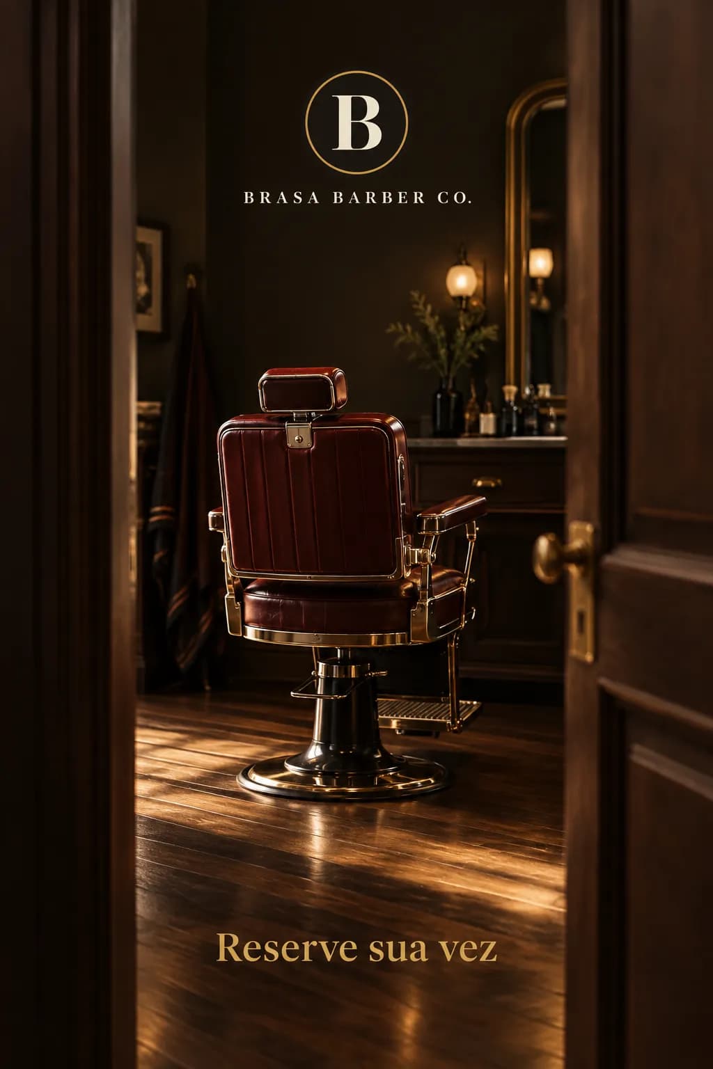 Story da Brasa Barber Co.: cadeira de barbeiro antiga vista por uma porta, com o logotipo no alto e o título “Reserve sua vez”